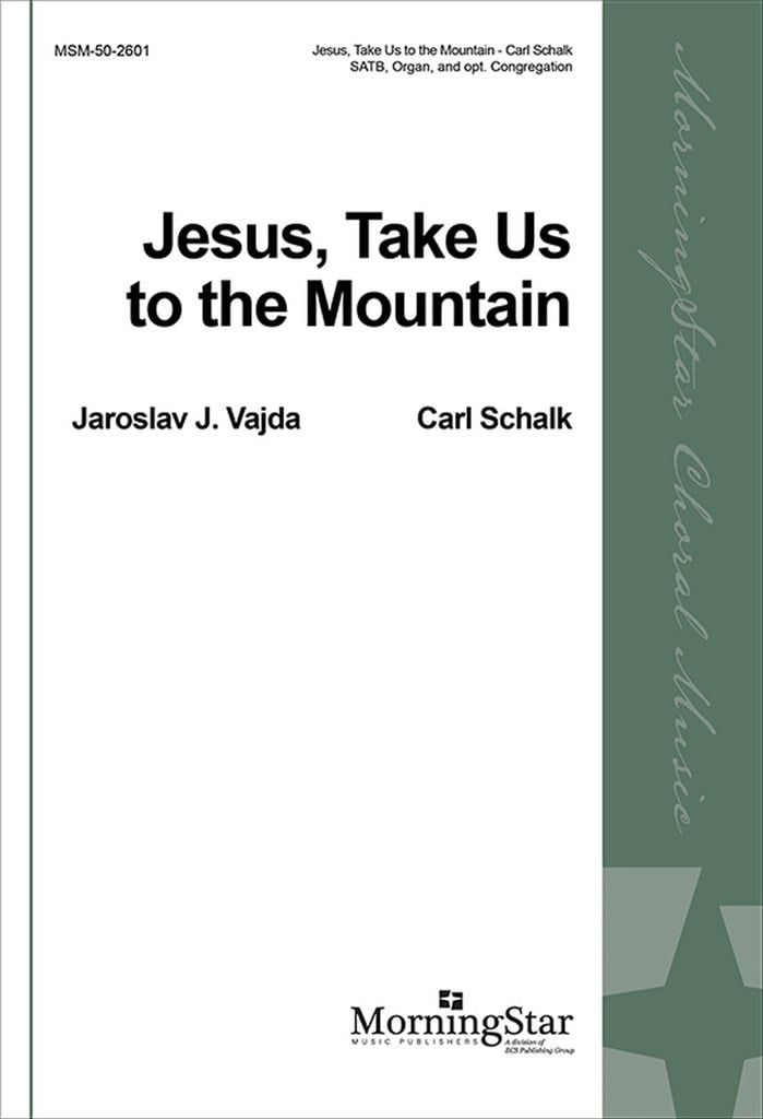 Jesus, Take Us to the Mountain